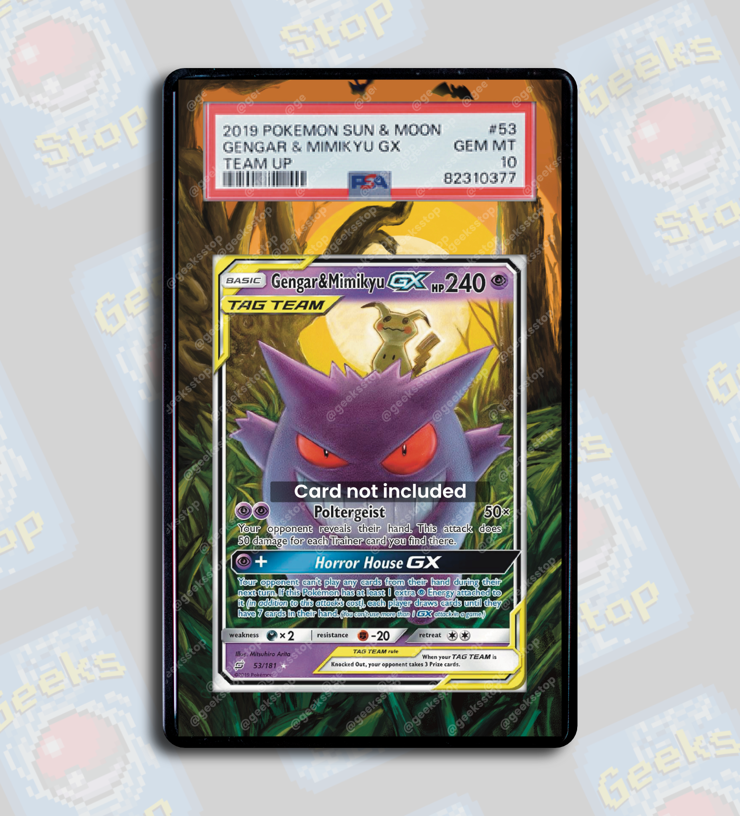 Gengar Mimikyu GX #53 PSA TAG Beckett | Display Case Extended Art for GeeksStop Gengar Mimikyu GX #53 PSA TAG Beckett | Display Case Extended Art for GeeksStop